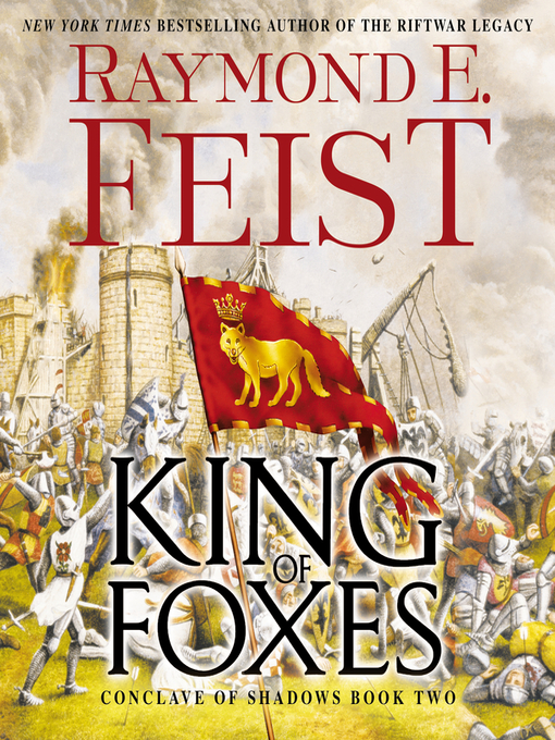 Title details for King of Foxes by Raymond E. Feist - Available